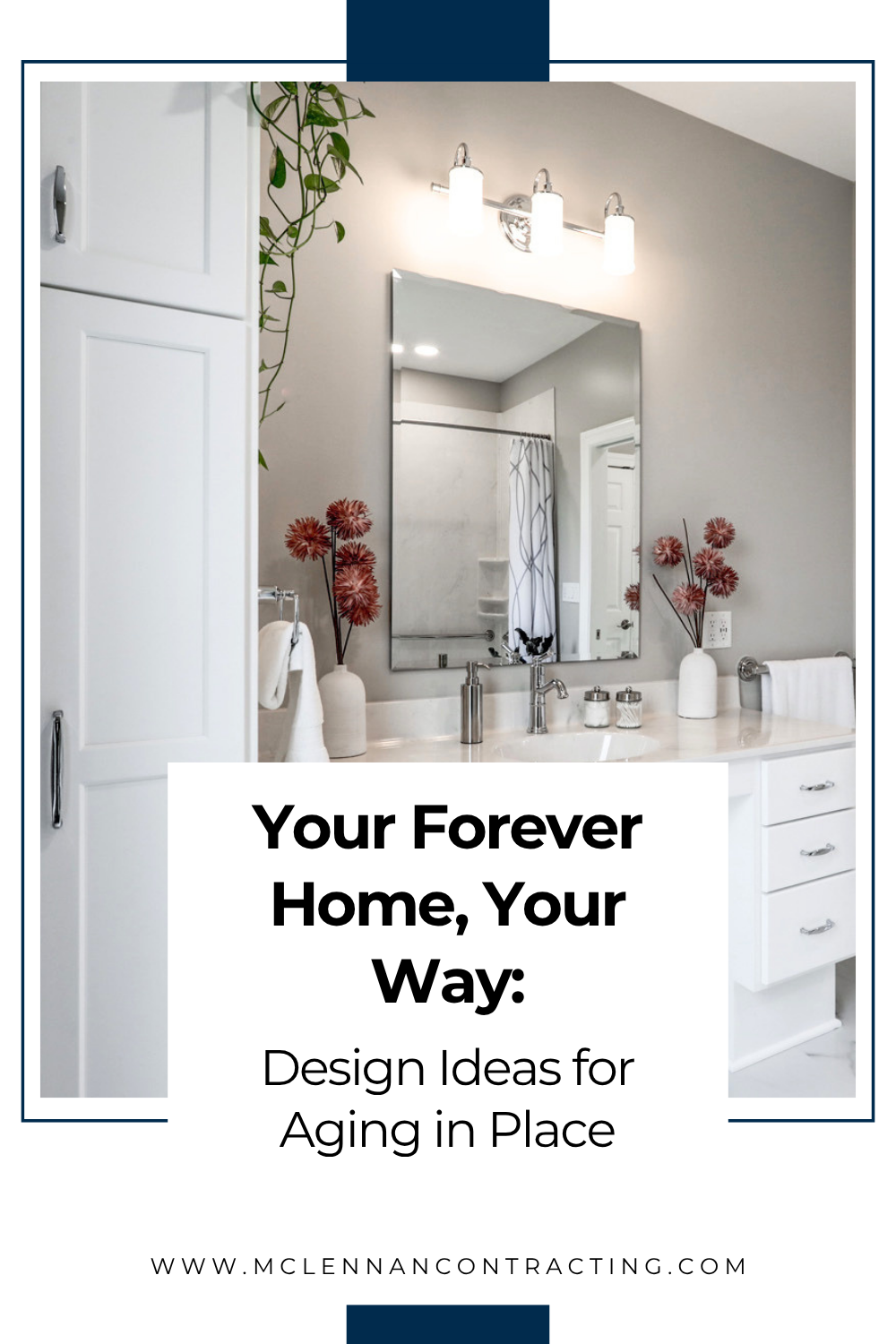 Your Forever Home, Your Way: Design Ideas for Aging in Place