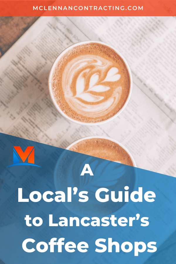 A local's guide to Lancaster's coffee shops