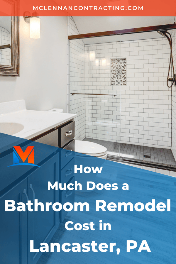 Pinterest Blog about bathroom remodeling cost in Lancaster PA
