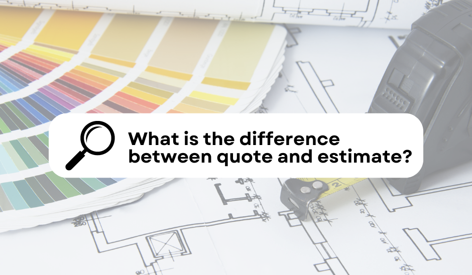 The difference between the remodeling terms quote and estimate